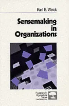 Sensemaking in Organizations, Paperback/Karl E. Weick