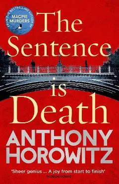 Sentence is Death - Anthony Horowitz