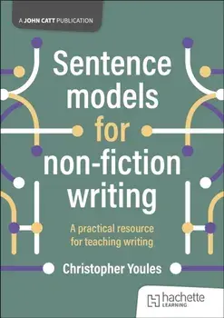 Sentence models for non-fiction writing, Paperback/Christopher Youles