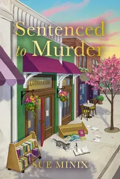 Sentenced to Murder, Paperback/Sue Minix