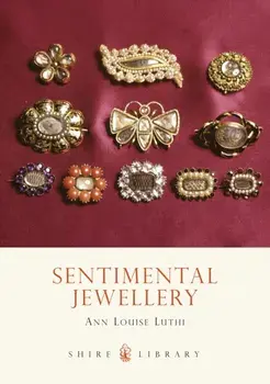 Sentimental Jewellery, Paperback/Anne Louise Luthi
