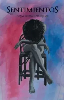Sentimientos, Paperback/Regla Teresa Dominguez