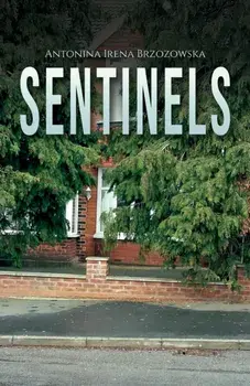 Sentinels, Paperback/Antonina Irena Brzozowska