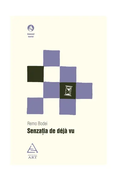 Senzaţia de déjà vu - Remo Bodei