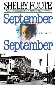 September, September, Paperback/Shelby Foote