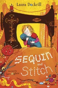 Sequin and Stitch, Paperback/Laura Dockrill