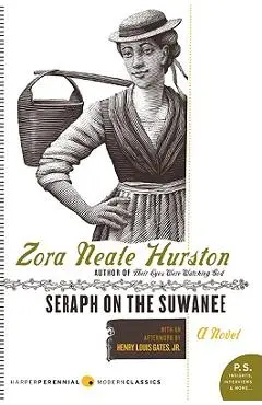 Seraph on the Suwanee - Zora Neale Hurston