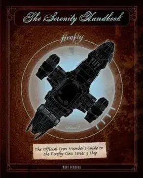 Serenity Handbook, Hardcover/Marc Sumerak
