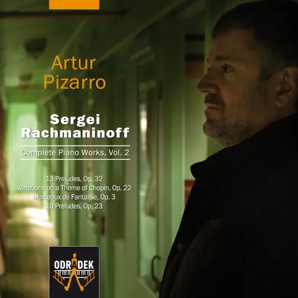 Sergei Rachmaninoff: Complete Piano Works - Volume 2 | Artur Pizarro
