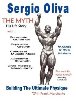 Sergio Oliva the Myth, Paperback/Sergio Oliva