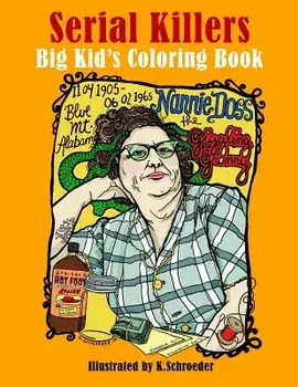 Serial Killers: Adult Coloring Book, Paperback/K. Schroeder