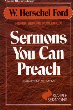 Sermons You Can Preach, Paperback/W. Herschel Ford