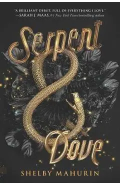 Serpent & Dove - Shelby Mahurin
