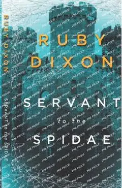 Servant to the Spidae - Ruby Dixon