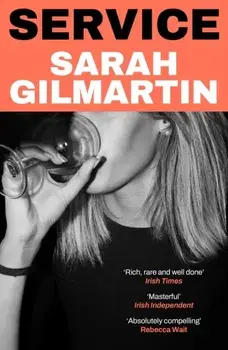 Service, Paperback/Sarah Gilmartin