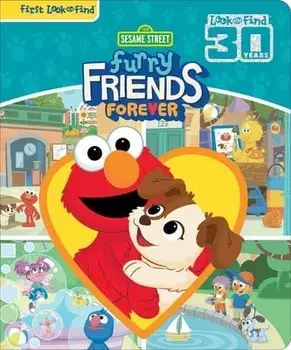 Sesame Street: Furry Friends Forever: First Look and Find, Board Books/Barry Goldberg