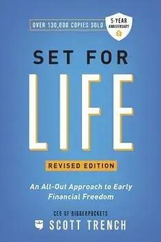 Set for Life: An All-Out Approach to Early Financial Freedom, Paperback/Scott Trench