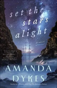 Set the Stars Alight - Amanda Dykes