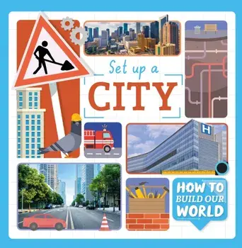 Set Up a City, Hardback/William Anthony