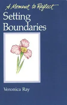 Setting Boundaries Moments to Reflect: A Moment to Reflect, Paperback/Veronica Ray
