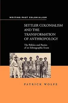 Settler Colonialism, Paperback/Patrick Wolfe