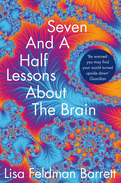 Seven and a Half Lessons About the Brain | Lisa Feldman Barrett