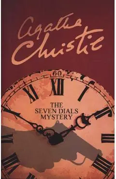 Seven Dials Mystery - Agatha Christie