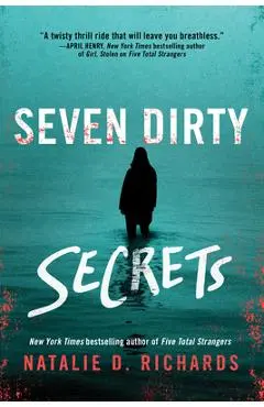Seven Dirty Secrets - Natalie D. Richards