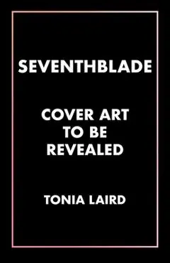 Seventhblade - Tonia Laird