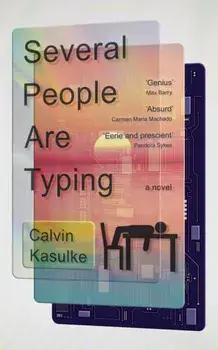 Several People Are Typing, Paperback/Calvin Kasulke