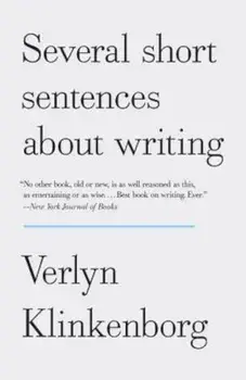 Several Short Sentences about Writing, Paperback/Verlyn Klinkenborg