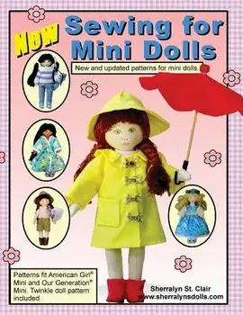 Sewing for Mini Dolls: New and Updated Patterns for Mini Dolls, Paperback/Sherralyn St Clair
