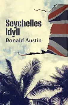 Seychelles Idyll, Paperback/Ronald Austin