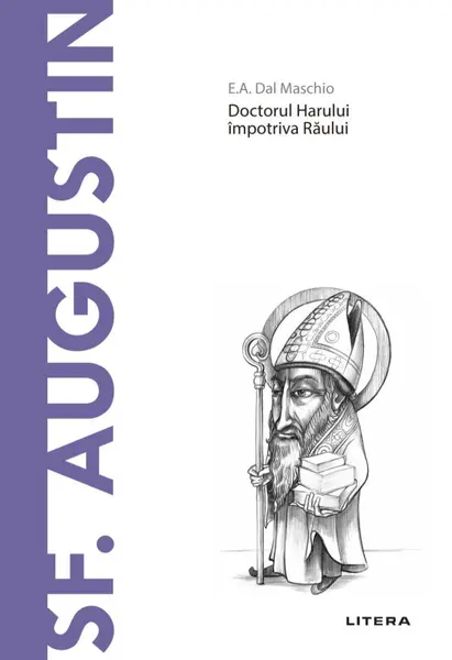 Sf. Augustin. Volumul 10. Descopera Filosofia