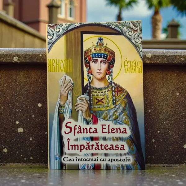 Sfânta Elena Împărăteasa – Viață și Canon - Default Title