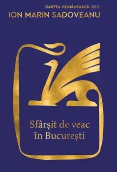 Sfarsit de veac in Bucuresti/Ion Marin Sadoveanu
