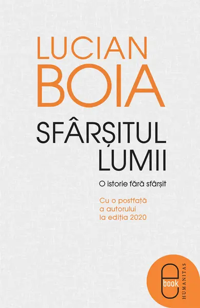 Sfârșitul lumii. O istorie fără sfârșit (ebook)