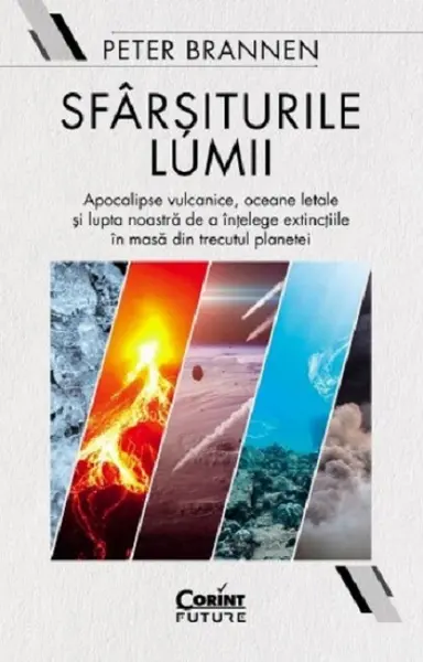 Sfarsiturile lumii | Peter Brannen