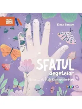 Sfatul degetelor/Elena Farago