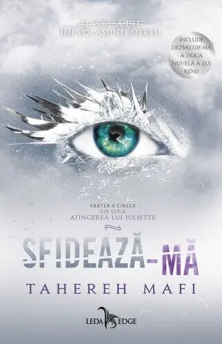 Sfidează-mă (seria Atingerea lui Juliette, vol. 5)