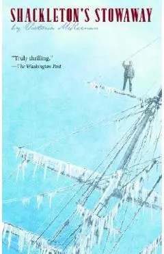 Shackleton's Stowaway - Victoria Mckernan