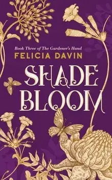 Shadebloom, Paperback/Felicia Davin