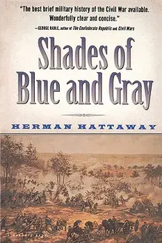 Shades of Blue and Gray, Paperback/Herman Hattaway