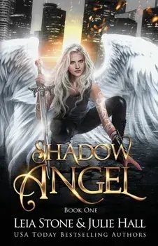 Shadow Angel. Book One, Paperback/Julie Hall