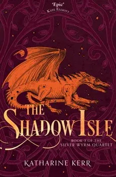 Shadow Isle, Paperback/Katharine Kerr