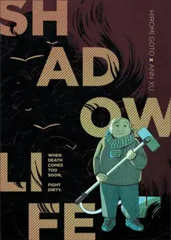 Shadow Life, Hardcover/Hiromi Goto