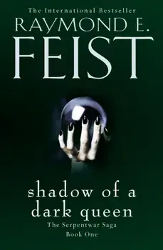 Shadow of a Dark Queen, Paperback/Raymond E. Feist