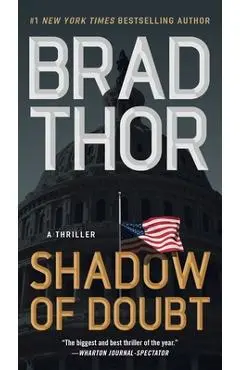 Shadow of Doubt: A Thriller - Brad Thor