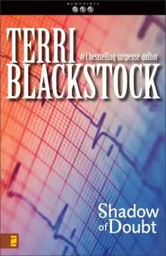 Shadow of Doubt - Terri Blackstock
