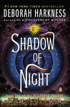 Shadow of Night, Paperback/Deborah Harkness